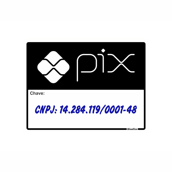 PLACA SINALIZAÇÃO PVC 15X20CM (CHAVE PIX)