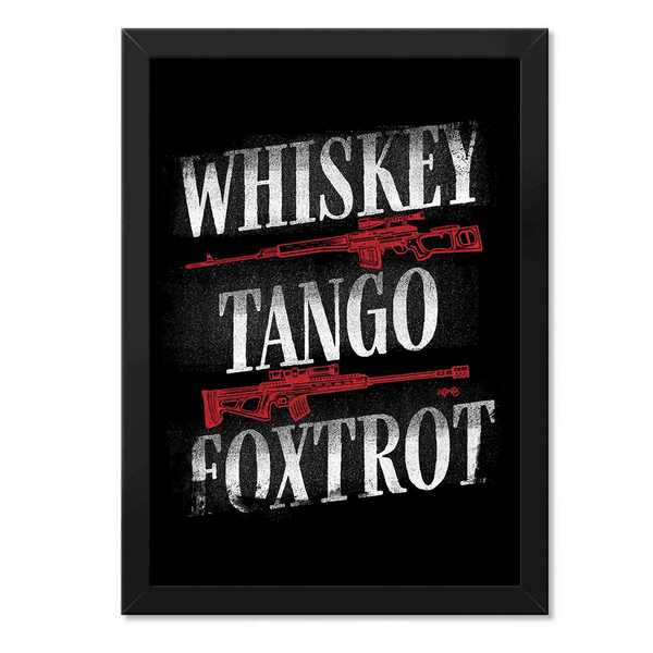 Poster com Moldura Tactical Fritz Whiskey Tango and Foxtrot