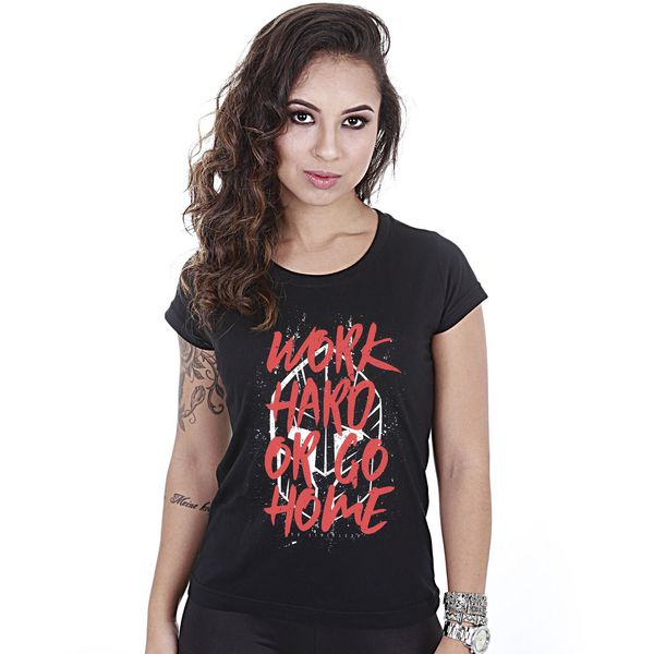 Camiseta Baby Look Feminina Academia Work Hard Or Go Home