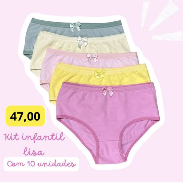 KIT CALCINHA INFANTIL - COM 10 UNIDADES (LISAS) 