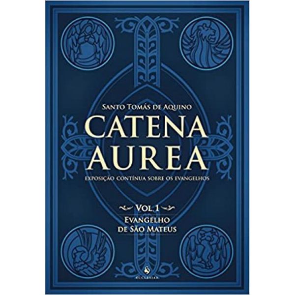 CATENA AUREA VOL 1 EVANGELHO DE SÃO MATEUS