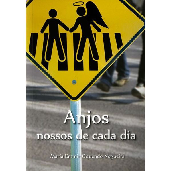 Anjos nossos de cada dia