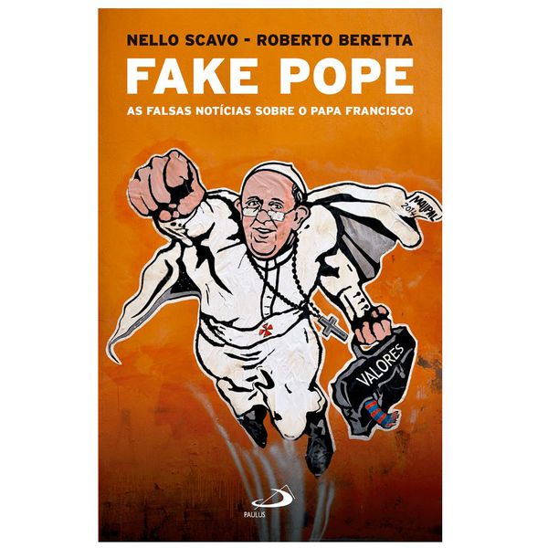 FAKE POPE AS FALSAS NOTICIAS SOBRE PAPA FRANCISCO