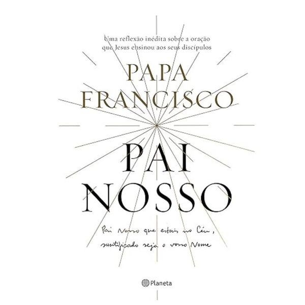 PAI NOSSO - PAPA FRANCISCO