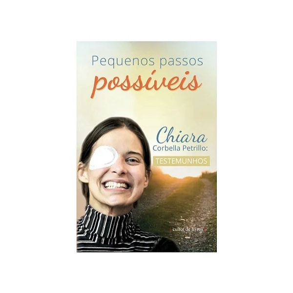 PEQUENOS PASSOS POSSIVEIS - Chiara Corbella