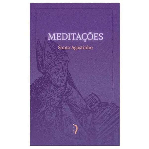 MEDITAÇÕES SANTO AGOSTINHO (LIVRE)