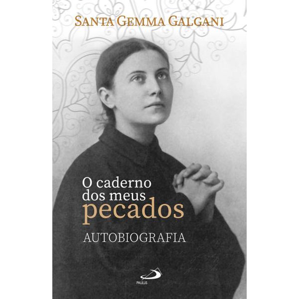 O CADERNO DOS MEUS PECADOS - AUTOBIOGRAFIA