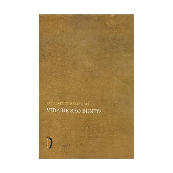 VIDA DE SÃO BENTO SÃO GREGORIO MAGNO