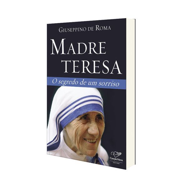 MADRE TERESA O SEGREDO DE UM SORRISO