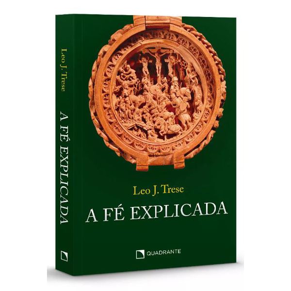 A FE EXPLICADA - Leo J. Trese