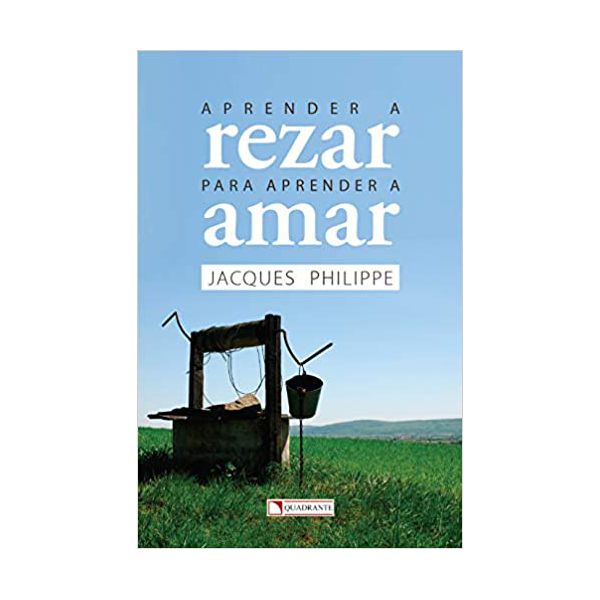 APRENDER A REZAR PARA APRENDER A AMAR 