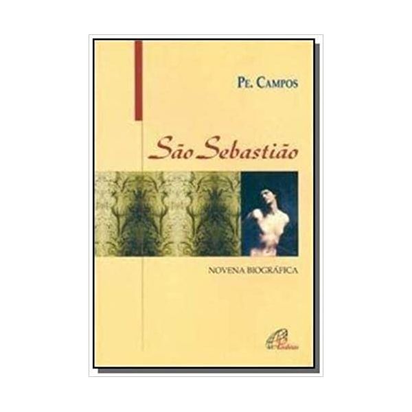 SÃO SEBASTIÃO - NOVENA BIOGRÁFICA