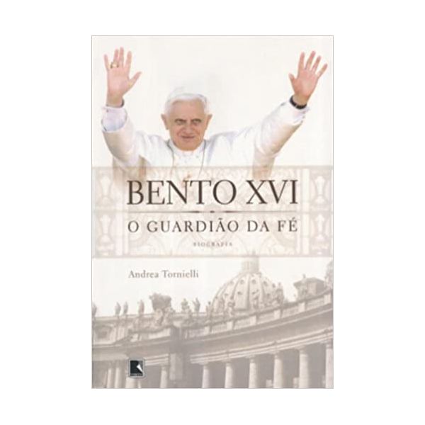 BENTO XVI - O GUARDIÃO DA FÉ