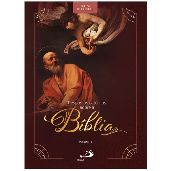 RESPOSTAS CATÓLICAS SOBRE A BIBLIA -Mitra Diocesana de Joinville