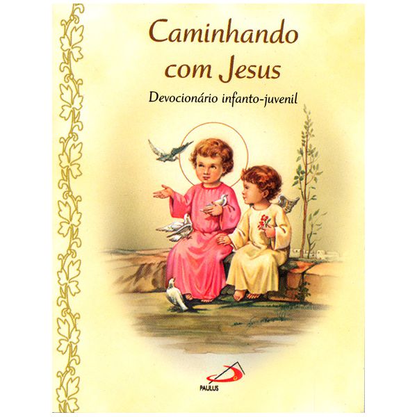 CAMINHANDO COM JESUS DEVOCIONARIO INFANTO JUVENIL