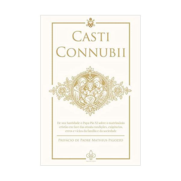 CARTA ENCICLICA CASTI CONNUBII Pio XI