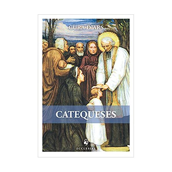 CATEQUESES - CURA D'ARS