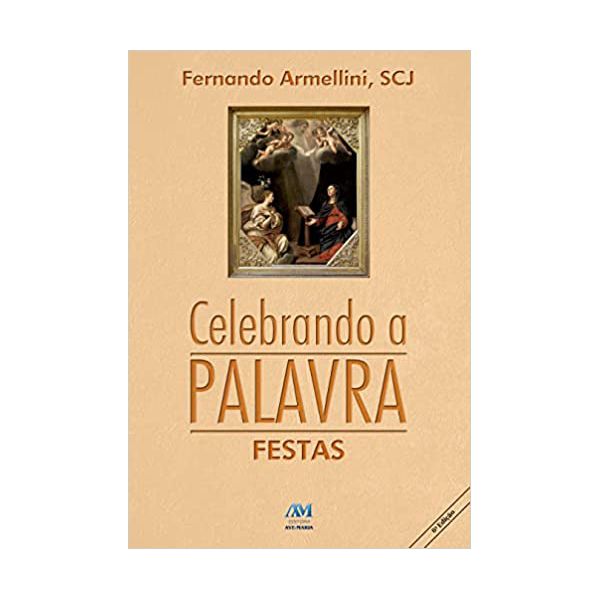 CELEBRANDO A PALAVRA - FESTAS