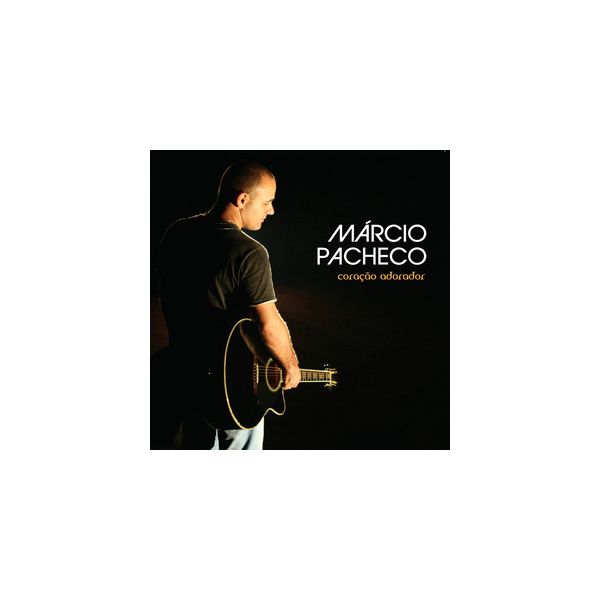 CD - CORAÇÃO ADORADOR - MÁRCIO PACHECO