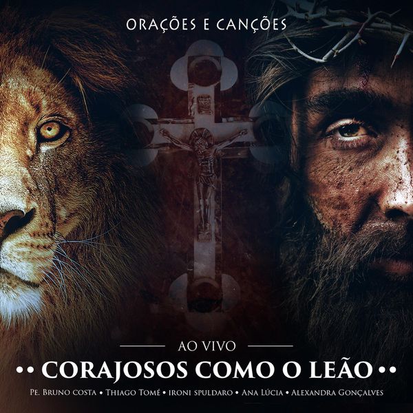 CD - CORAJOSOS COMO O LEÃO - AO VIVO