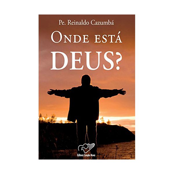 ONDE ESTÁ DEUS ? 