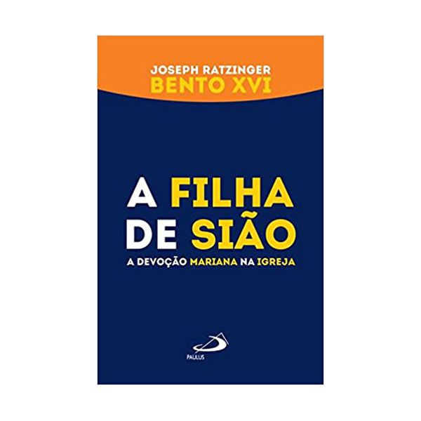 A FILHA DE SIÃO - A DEVOÇÃO MARIANA NA IGREKA