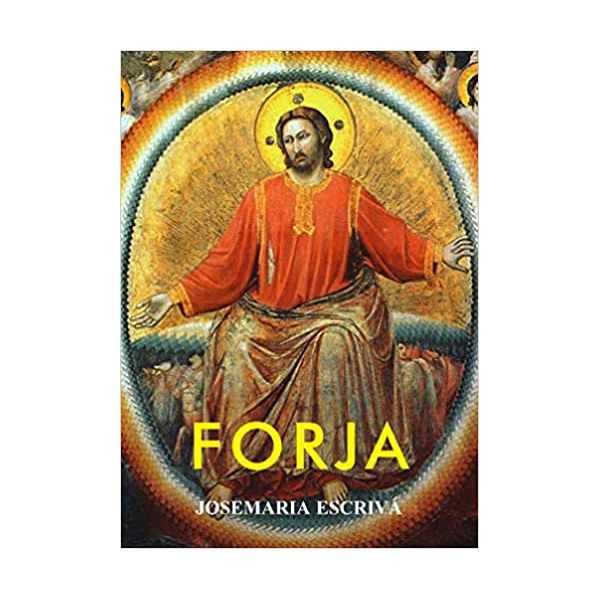 FORJA - JOSEMARIA ESCRIVÁ