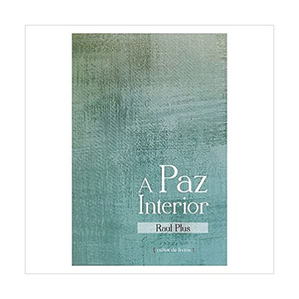 A PAZ INTERIOR - RAUL PLUS 