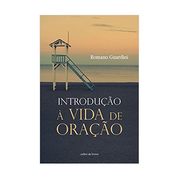 INTRODUÇÃO À VIDA DE ORAÇÃO