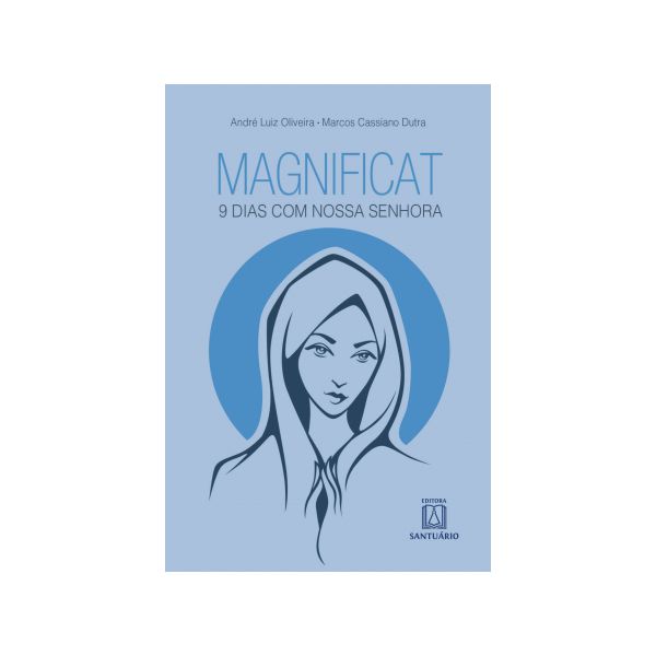 MAGNIFICAT 9 dias com Nossa Senhora