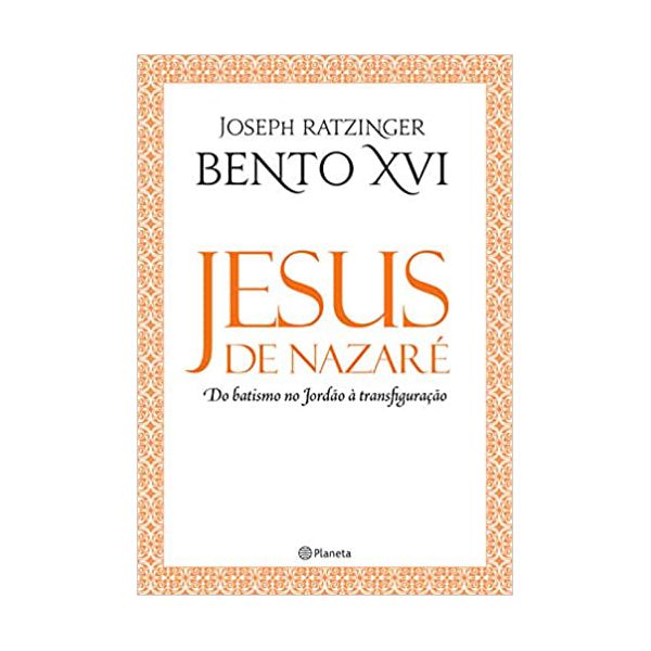 JESUS DE NAZARE - DO BATISMO NO JORDÃO À TRANSFIGURAÇÃO 