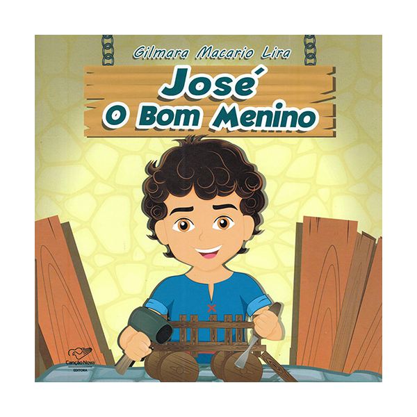 JOSÉ O BOM MENINO