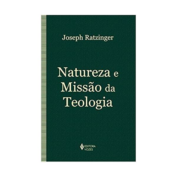 NATUREZA E MISSÃO DA TEOLOGIA