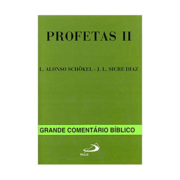 PROFETAS II -GRANDE COMENTÁRIO BÍBLICO 