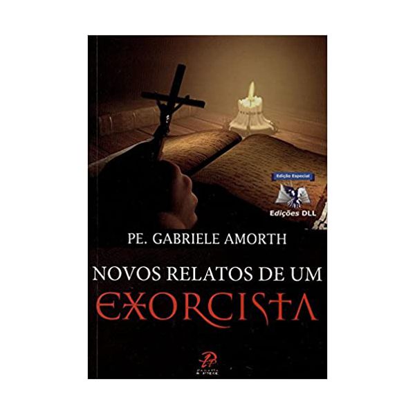 NOVOS RELATOS DE UM EXORCISTA 