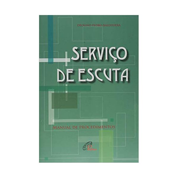 SERVIÇO DE ESCUTA: MANUAL DE PROCEDIMENTOS 