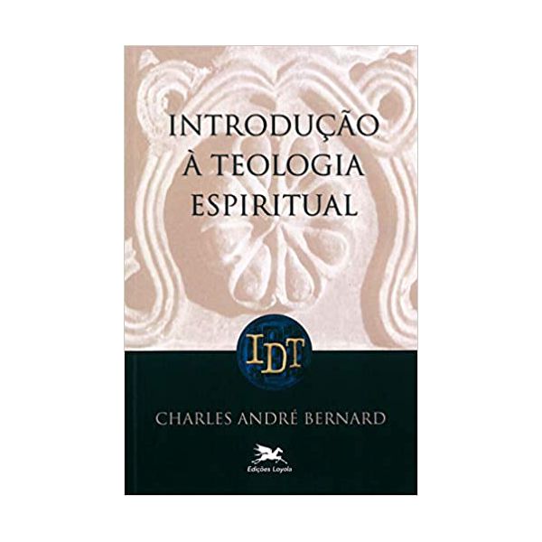 INTRODUÇÃO A TEOLOGIA ESPIRITUAL