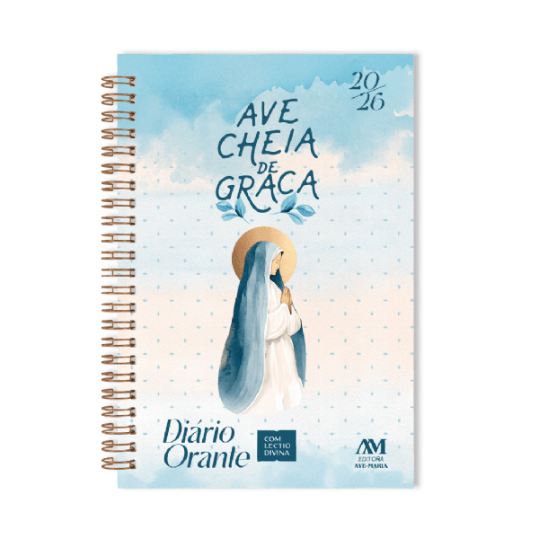 Diário Orante Com Lectio Divina 2026 - Maria - Ave, cheia de graça