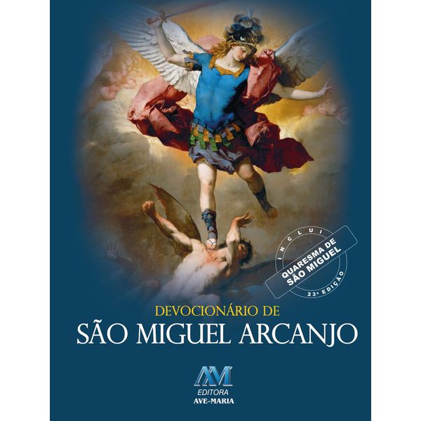 Livro : Devocionário de São Miguel Arcanjo-Inclui Quaresma São Miguel
