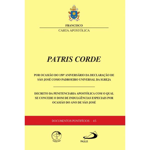 Livro : Carta Apostólica Patris Corde - Documentos Pontifícios 45
