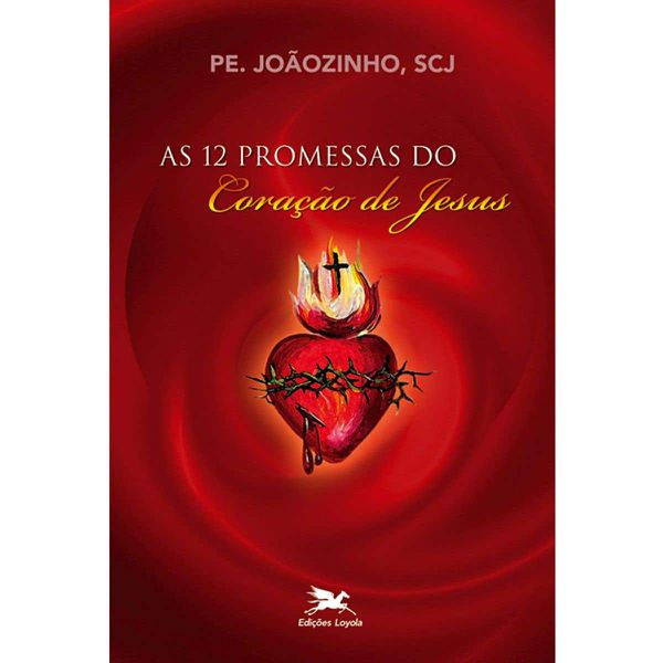 Livro : As 12 Promessas do Coração de Jesus