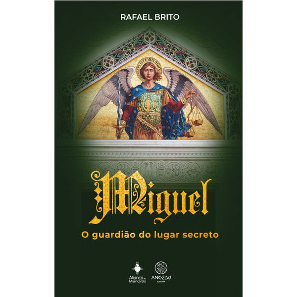 Livro : Miguel, o guardião do lugar secreto
