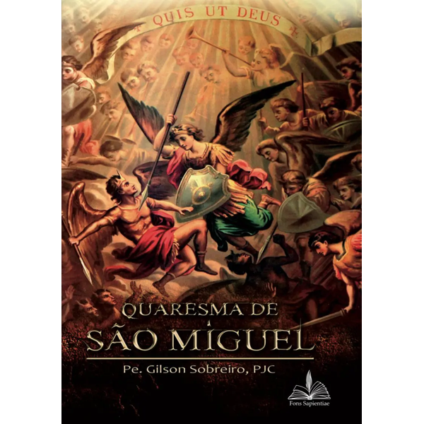 Livro : Quaresma de São Miguel- Pe Gilson Sobreiro
