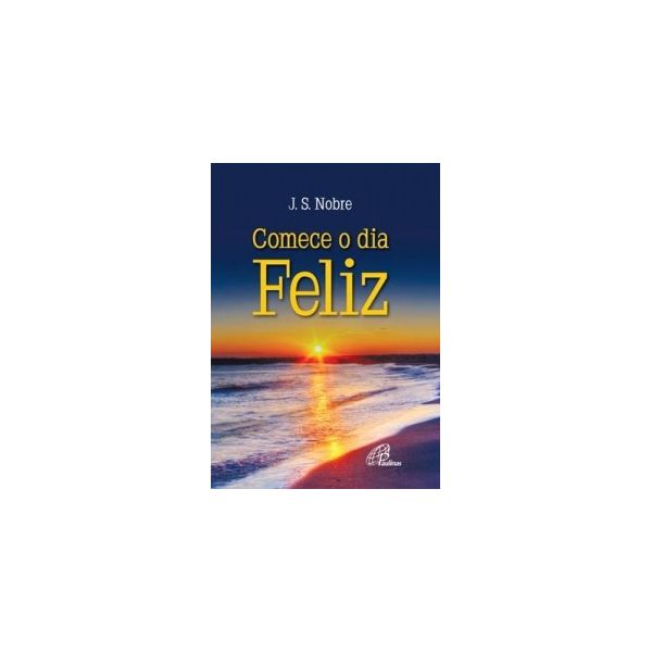 Livro : Comece o dia feliz - Bolso