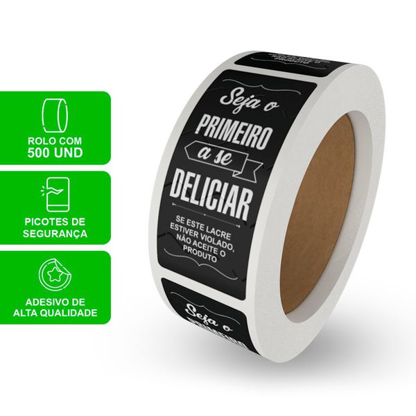 ETIQUETA LACRE DE SEGURANÇA SEJA O PRIMEIRO PRETO - ROLO 500 UNIDADES