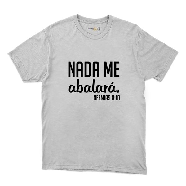 Camiseta Branca - Nada Me Abalará.