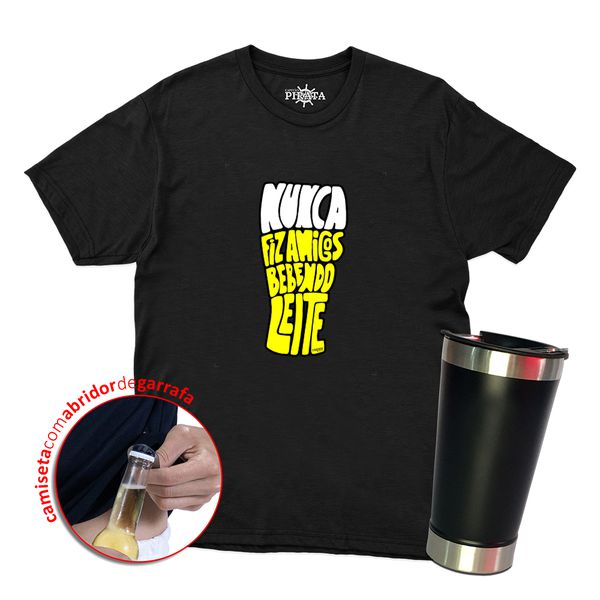 Camiseta + Copo Nunca Fiz Amigos Bebendo Leite