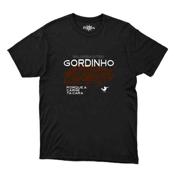 Camiseta Valoriza o Teu Gordinho