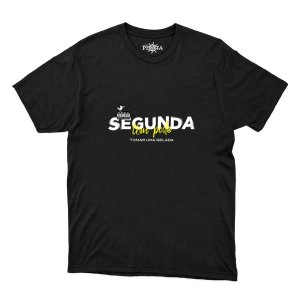 Camiseta Segunda Também Pode Tomar