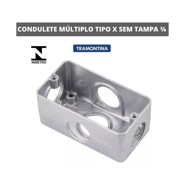 CONDULETE MÚLTIPLO 3/4 TRAMONTINA TIPO X SEM TAMPA